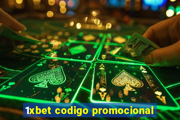 1xbet codigo promocional